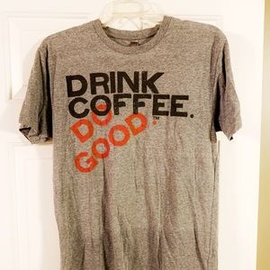 Grey Drink Coffee Do Good Shirt